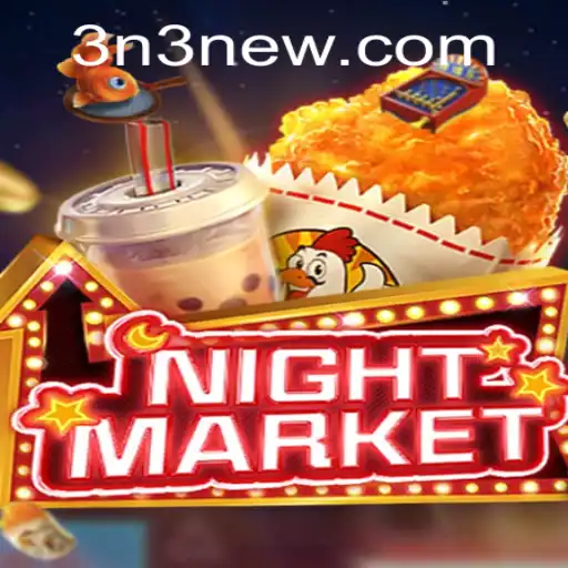Descubra o Fascinante Mundo do Jogo NIGHTMARKET e Sua Conexão com 3N3.COM